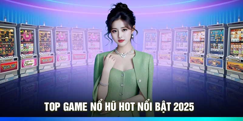 top game no hu hot nhat 2025